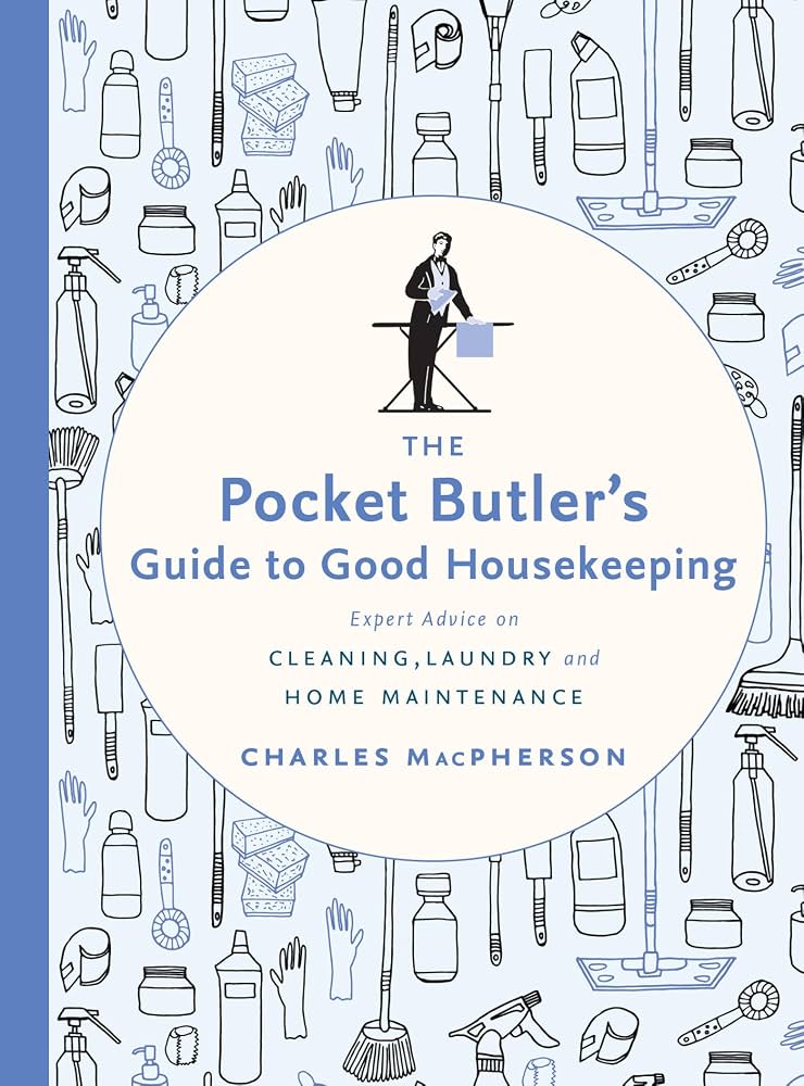 The Pocket Butler's : Guide To Good Housekeeping