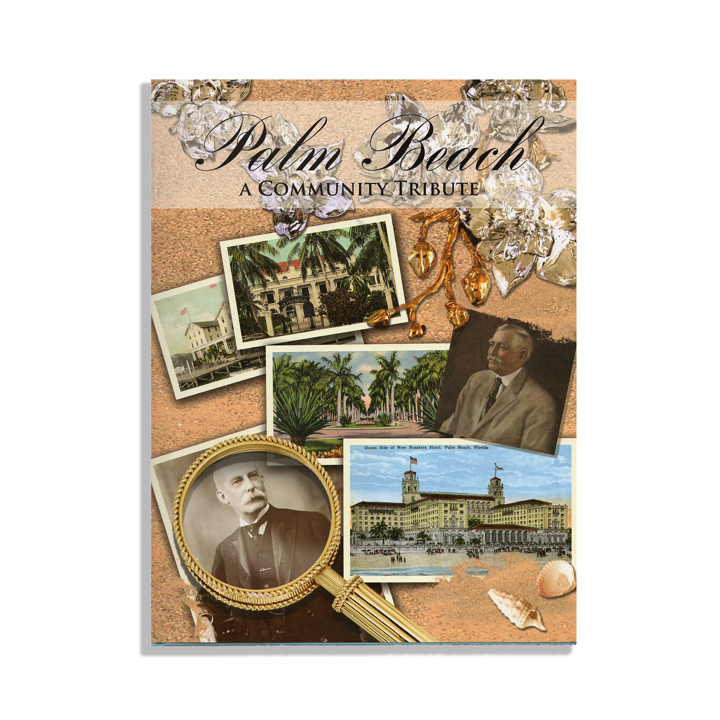 Palm Beach: A Community Tribute