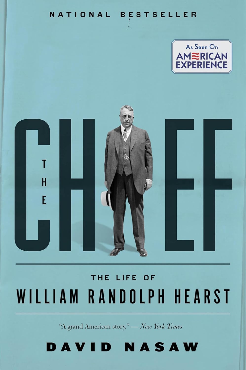 THE CHIEF: LIFE OF WILLIAM R HEARST