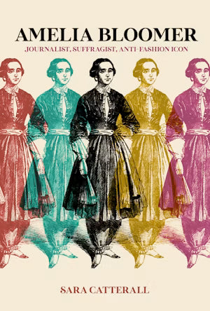 Amelia Bloomer: Journalist, suffragist, anti-fashion icon