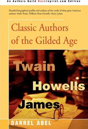 Classic Authors of the Gilded Age