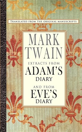 Extracts from Adam's diary and Eve’s diary