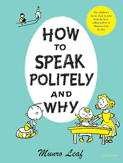 How to Speak Politely and Why