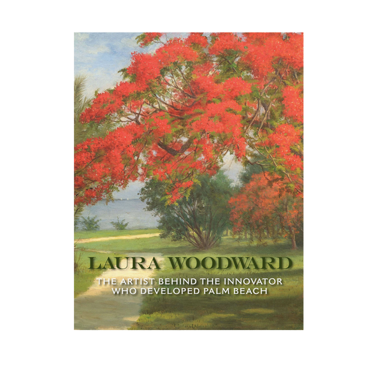 Laura Woodward: The Artist Behind the Innovator who Developed Palm Beach
