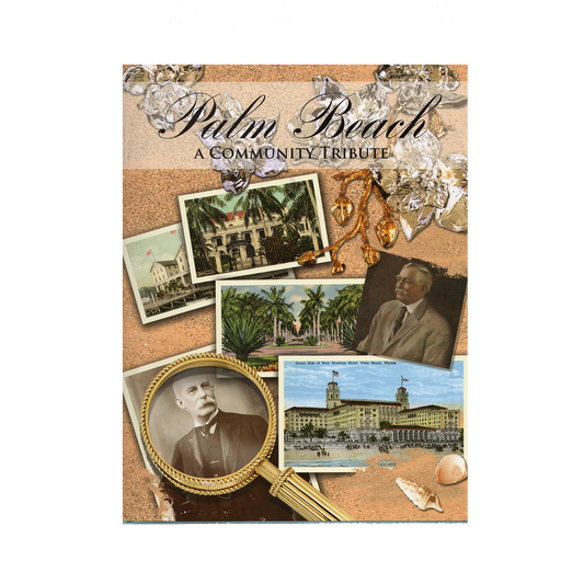 Palm Beach: A Community Tribute