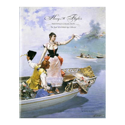 Henry M. Flagler's Paintings Collection - The Taste of a Gilded Age Collector