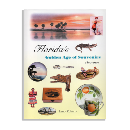 Florida's Golden Age of Souvenirs