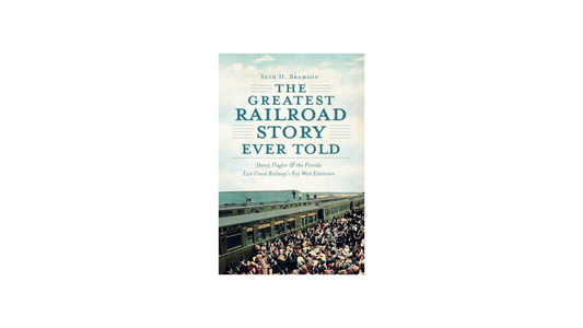 The Greatest Railroad Story Ever Told