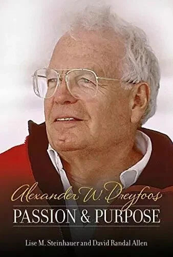 Alexander W. Dreyfoos: Passion & Purpose