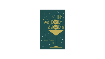 The Waldorf Astoria Bar Book